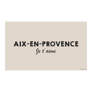 Tapis vinyle podevache Aix en provence je t'aime